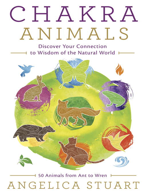 Title details for Chakra Animals by Angelica Stuart - Available